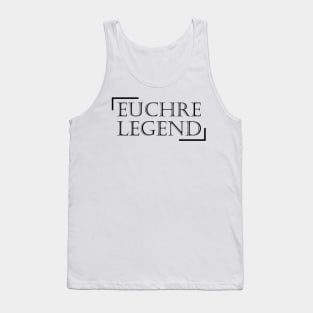 Euchre Legend Tank Top